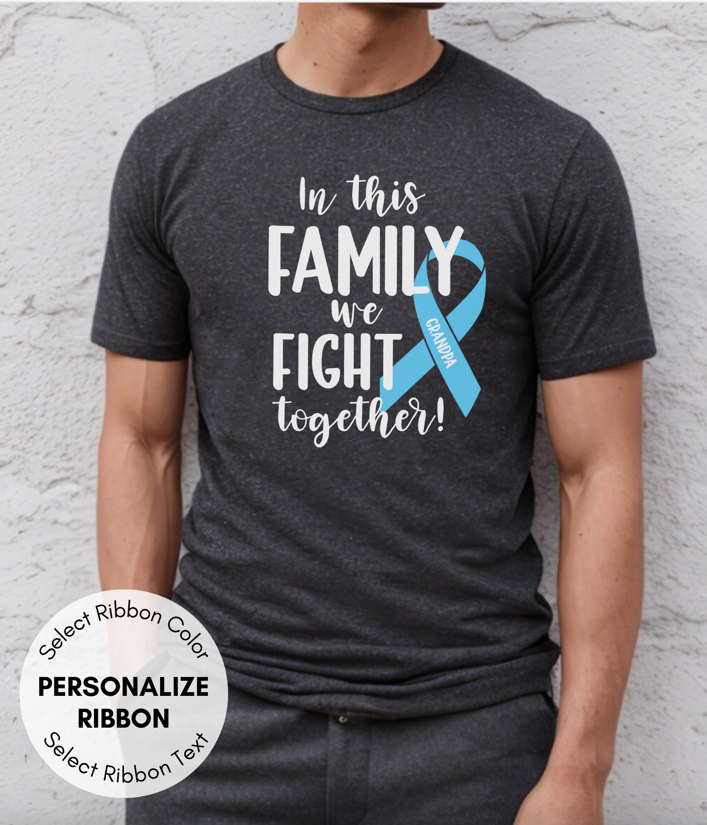 Prostate Cancer Shirt Personalized- In This Family We Fight Together