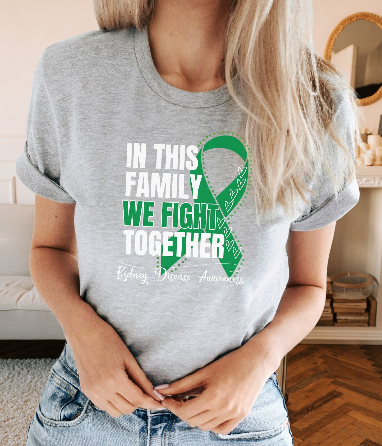 Kidney Disease Awareness Shirt- In This Family We Fight Together
