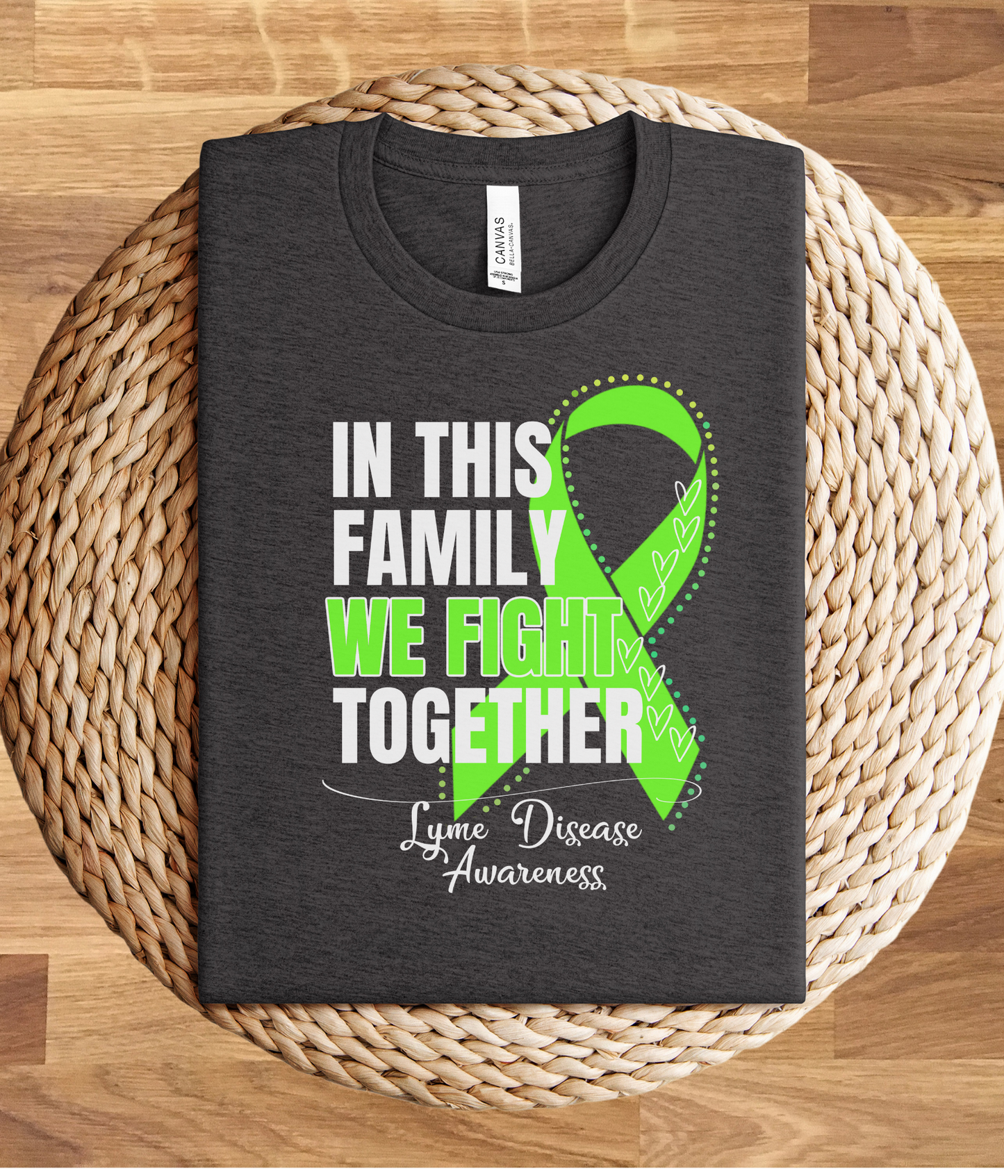 Lyme Disease Awareness Shirt- In This Family We Fight Together