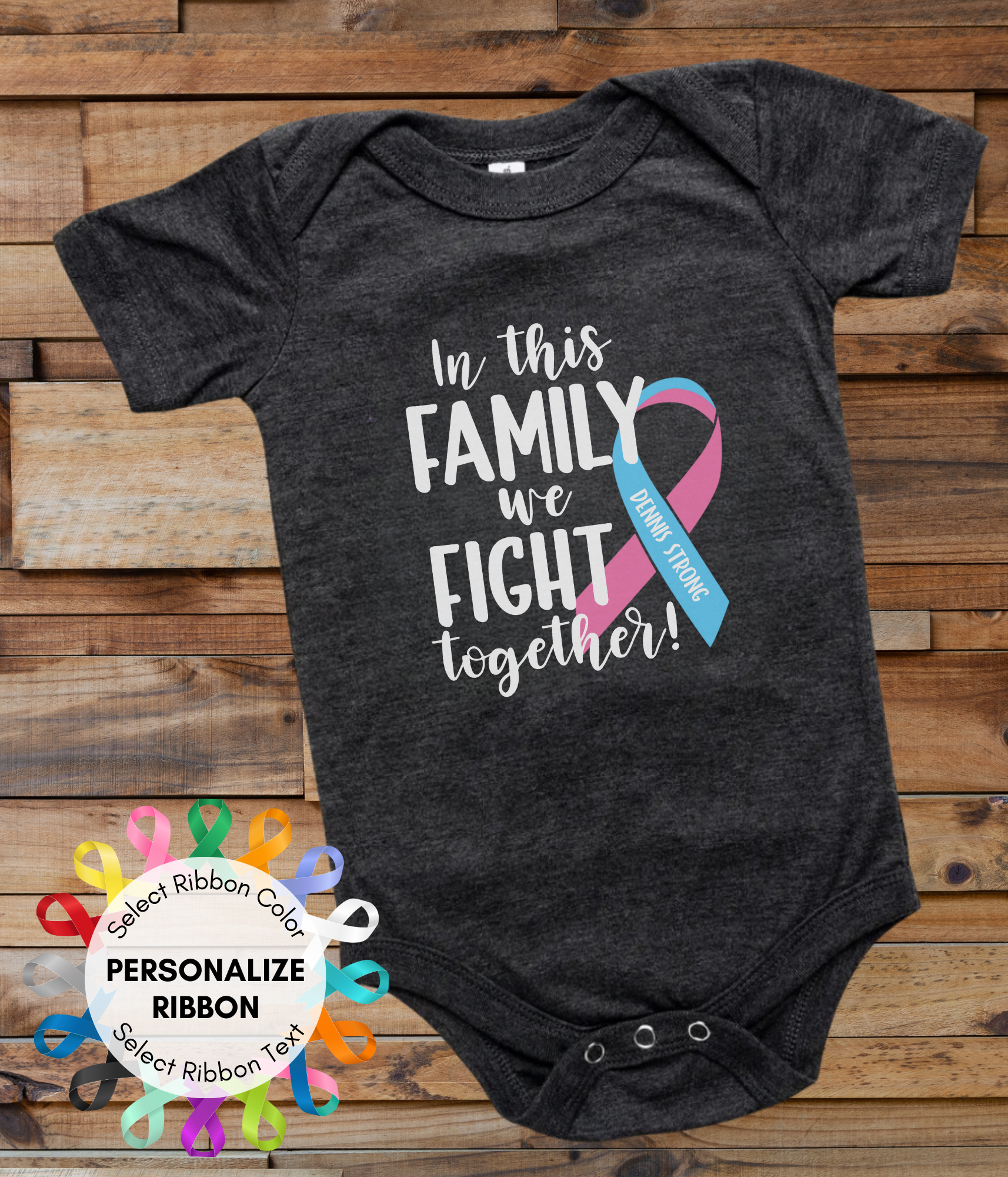 a black onesuit with the words in this family we fight together