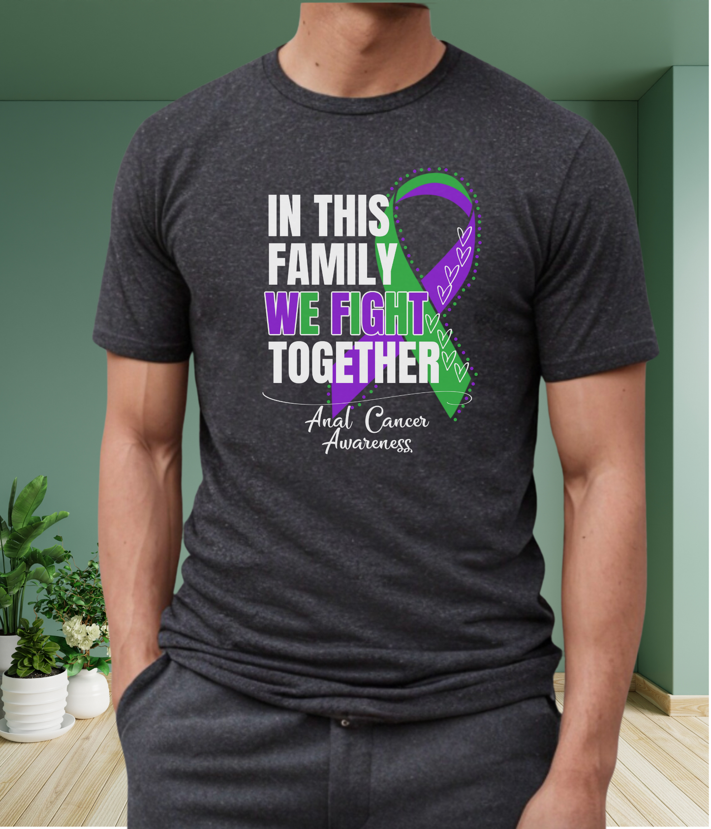 Anal Cancer Awareness Shirt- In This Family We Fight Together