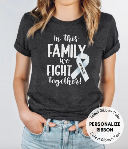 Lung Cancer Shirt Personalized- In This Family We Fight Together