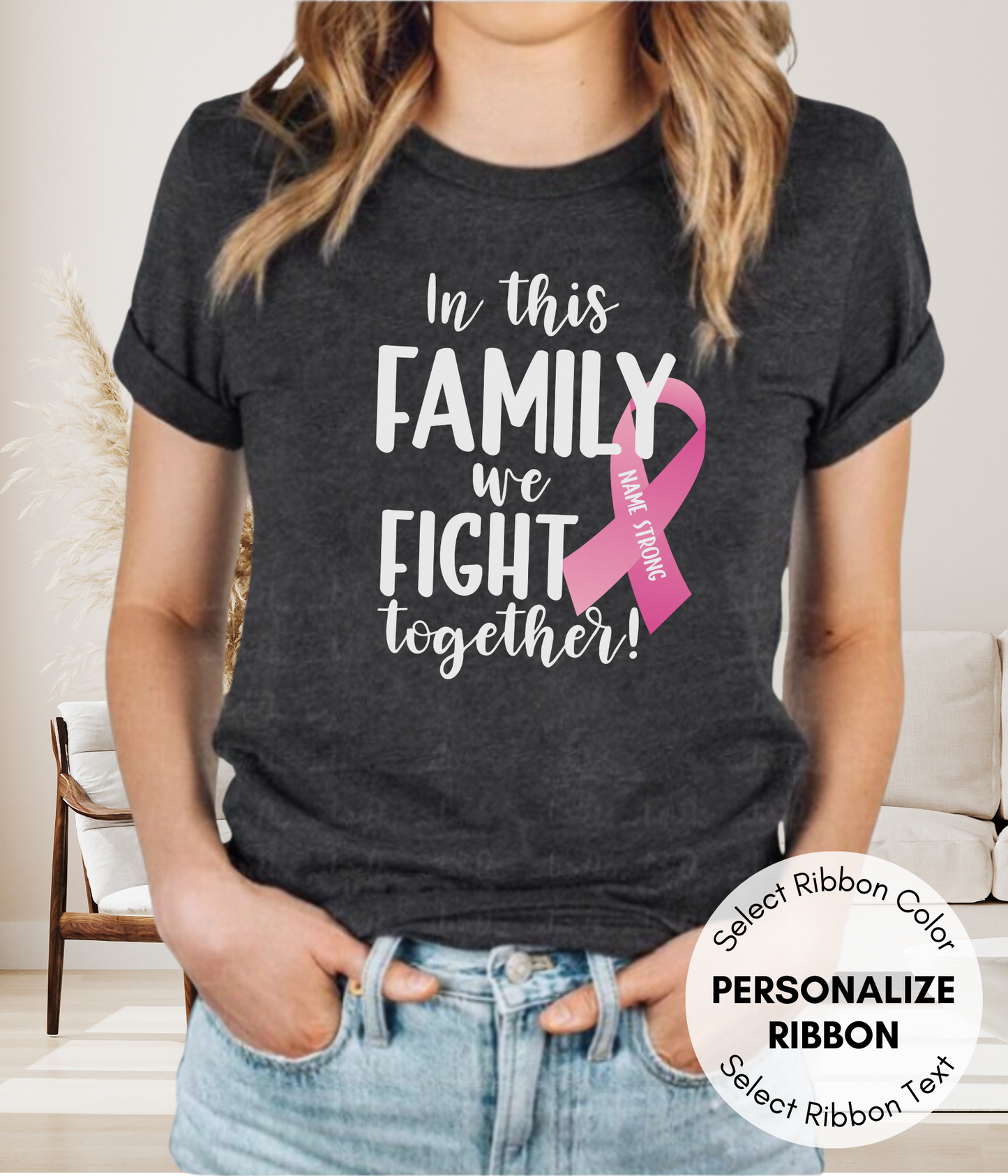 Breast Cancer Shirt Personalized- In This Family We Fight Together