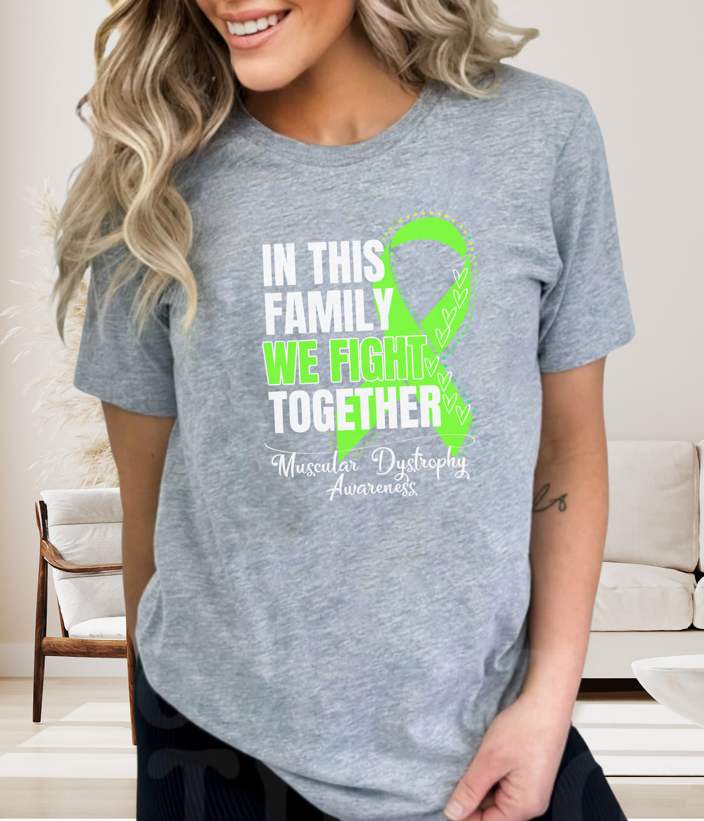 Muscular Dystrophy Awareness Shirt- In This Family We Fight Together