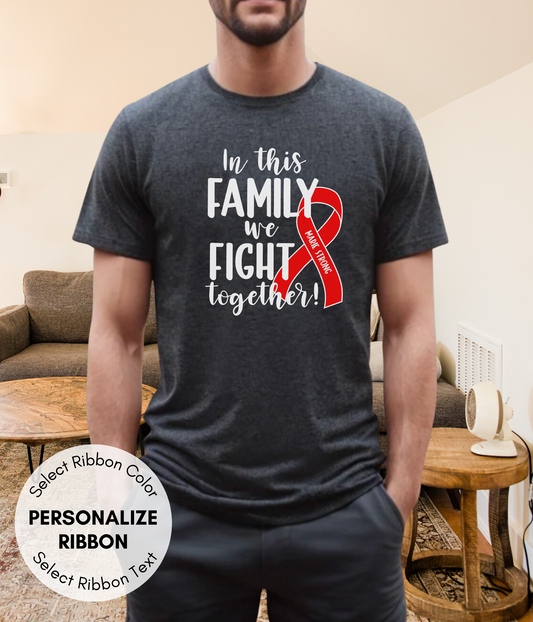 Stroke Shirt Personalized- In This Family We Fight Together