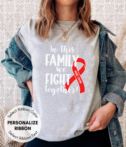 Heart Disease Shirt Personalized- In This Family We Fight Together