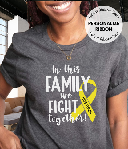 Bone Cancer Shirt Personalized- In This Family We Fight Together