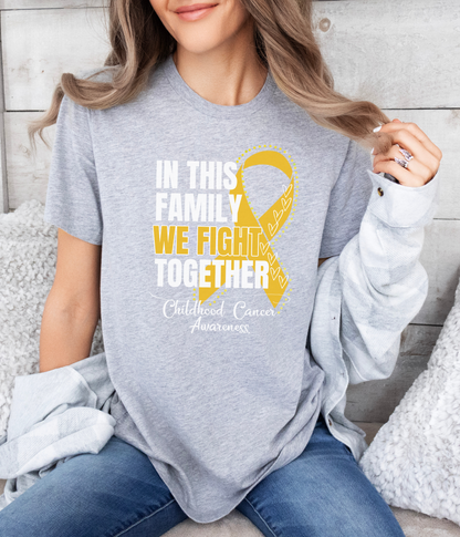 Childhood Cancer Awareness Shirt- In This Family We Fight Together