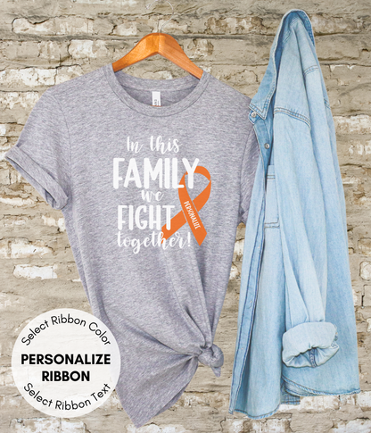 Kidney Cancer Shirt Personalized- In This Family We Fight Together