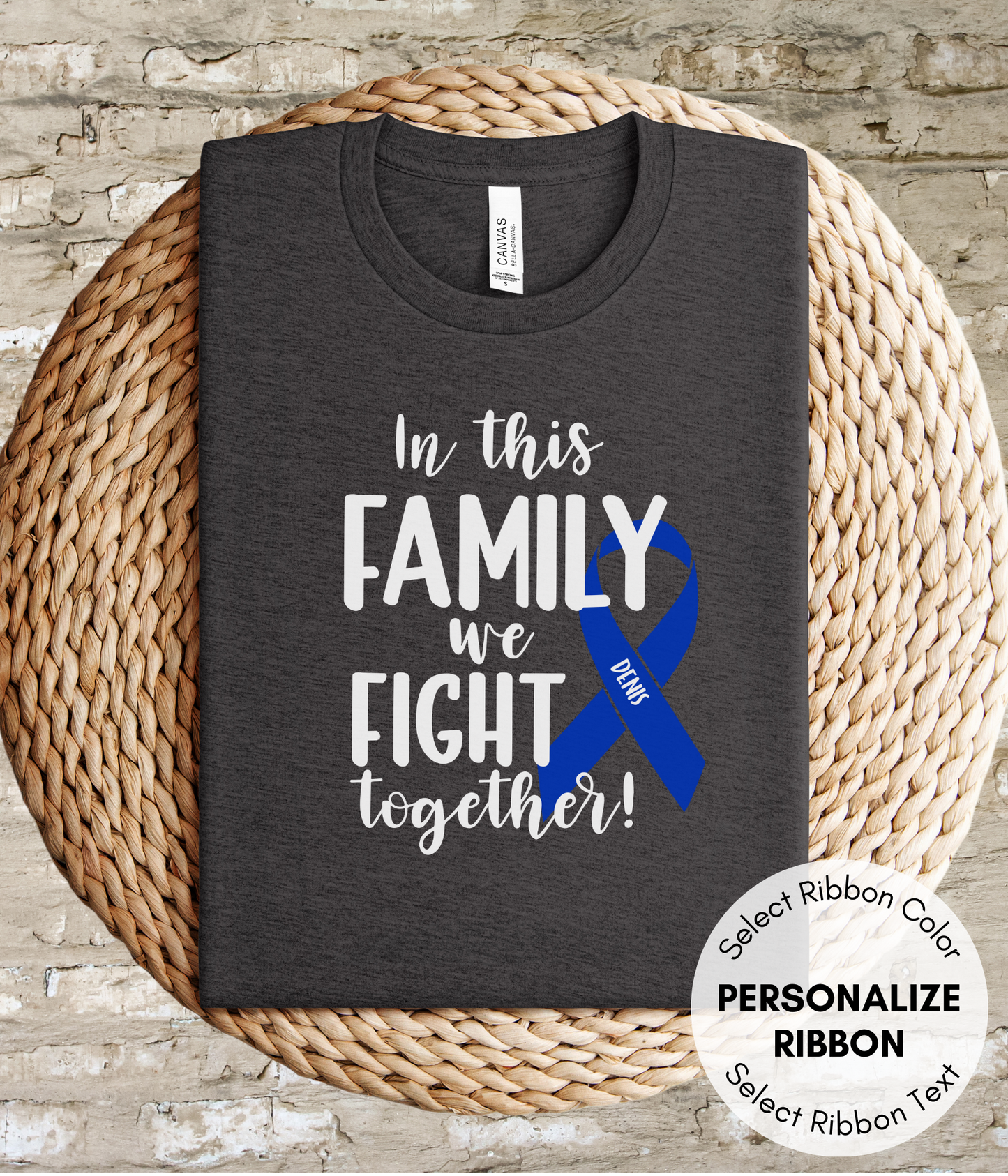 Colon Cancer Shirt Personalized- In This Family We Fight Together