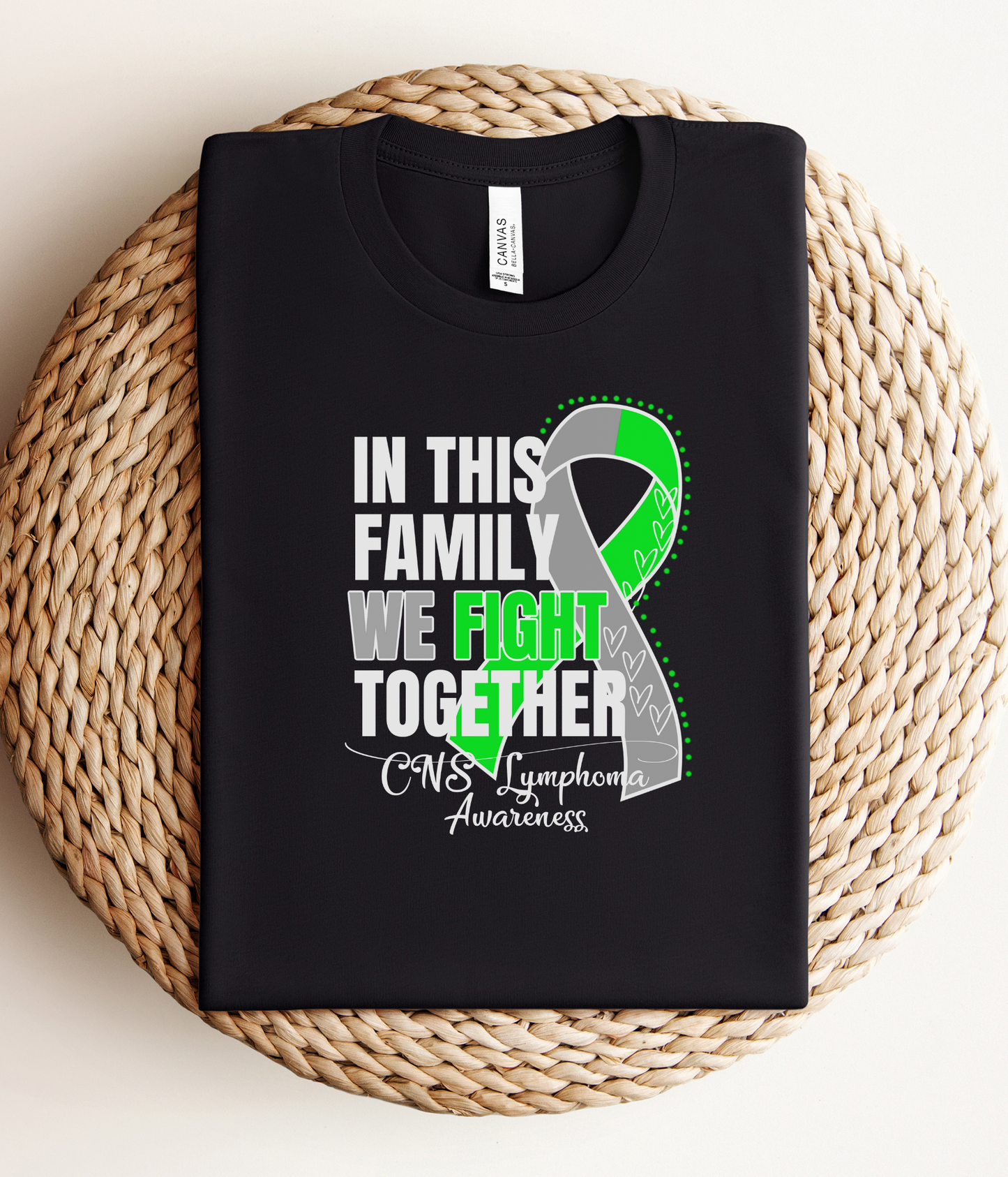 CNS Lymphoma Awareness Shirt- In This Family We Fight Together