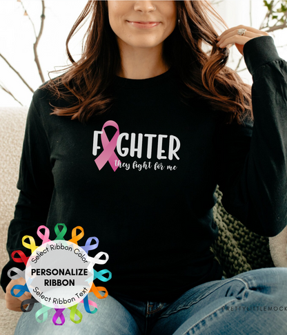 Fighter Shirt- They Fight for Me Personalized Ribbon