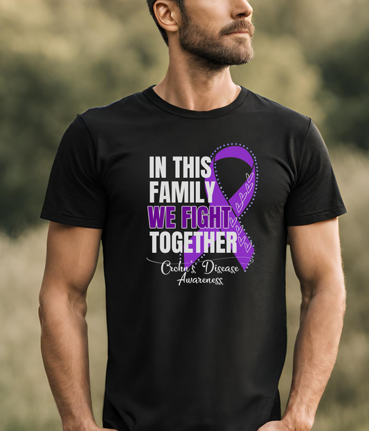 Crohn's Disease Awareness Shirt- In This Family We Fight Together