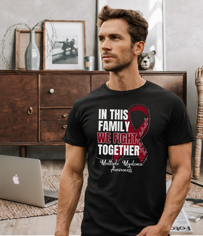 Multiple Myeloma Awareness Shirt- In This Family We Fight Together