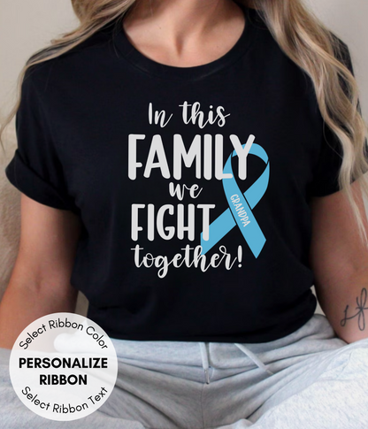 Prostate Cancer Sweatshirt Personalized- In This Family We Fight Together