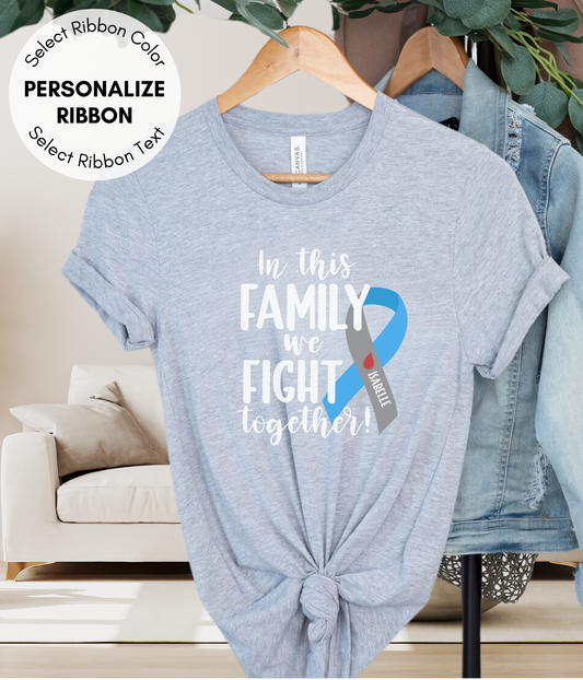 Juvenile Diabetes Shirt Personalized- In This Family We Fight Together