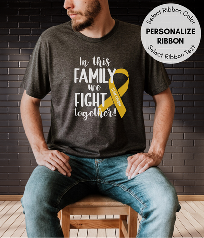 Childhood Cancer Shirt Personalized- In This Family We Fight Together