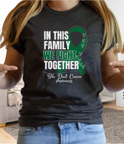 Bile Duct Cancer Awareness Shirt- In This Family We Fight Together