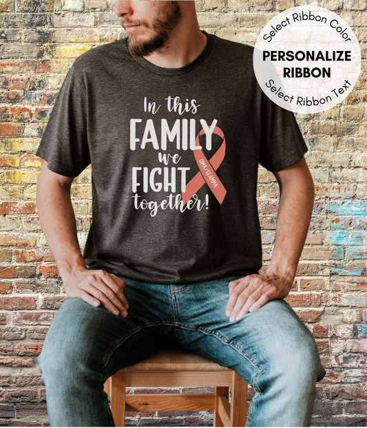 Endometrial Cancer Shirt Personalized- In This Family We Fight Together