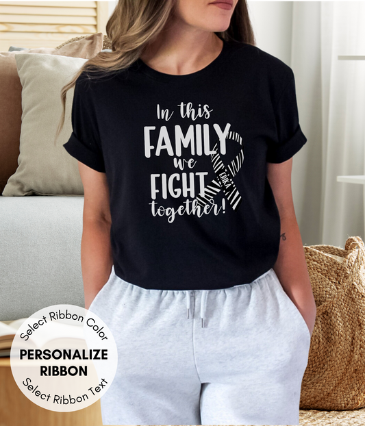 Rare Diseases Shirt Personalized- In This Family We Fight Together
