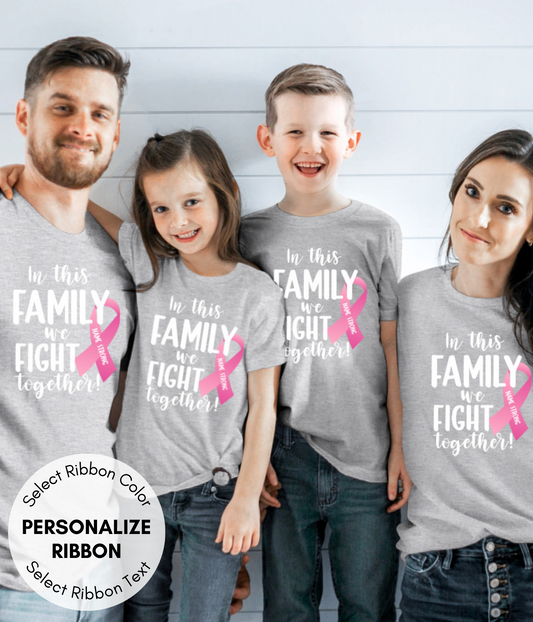 Breast Cancer Shirt Personalized- In This Family We Fight Together