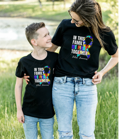 Autism Awareness Shirt- In This Family We Fight Together