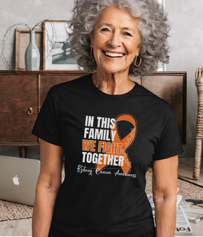 Kidney Cancer Awareness Shirt- In This Family We Fight Together