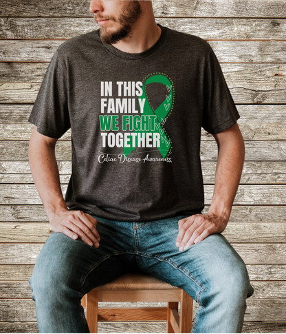 Celiac Disease Awareness Shirt- In This Family We Fight Together