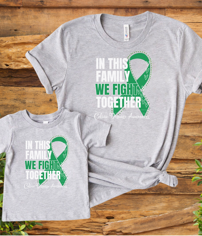 Celiac Disease Awareness Shirt- In This Family We Fight Together