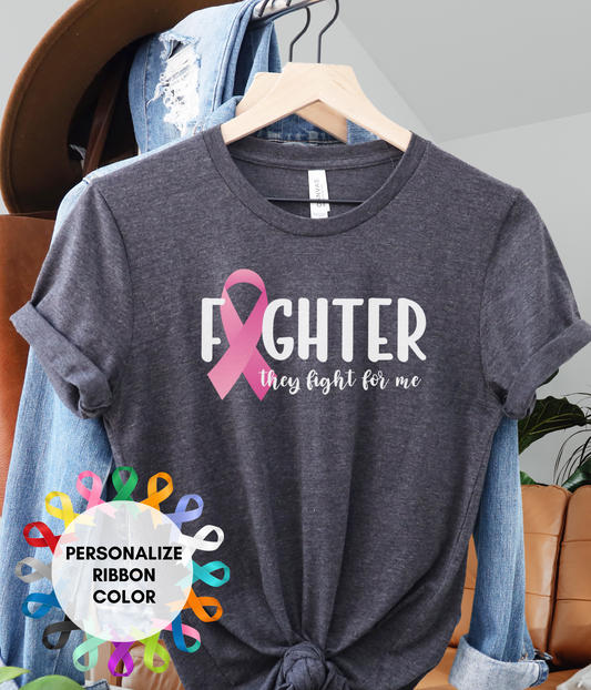 Fighter Shirt- They Fight for Me Personalized Ribbon