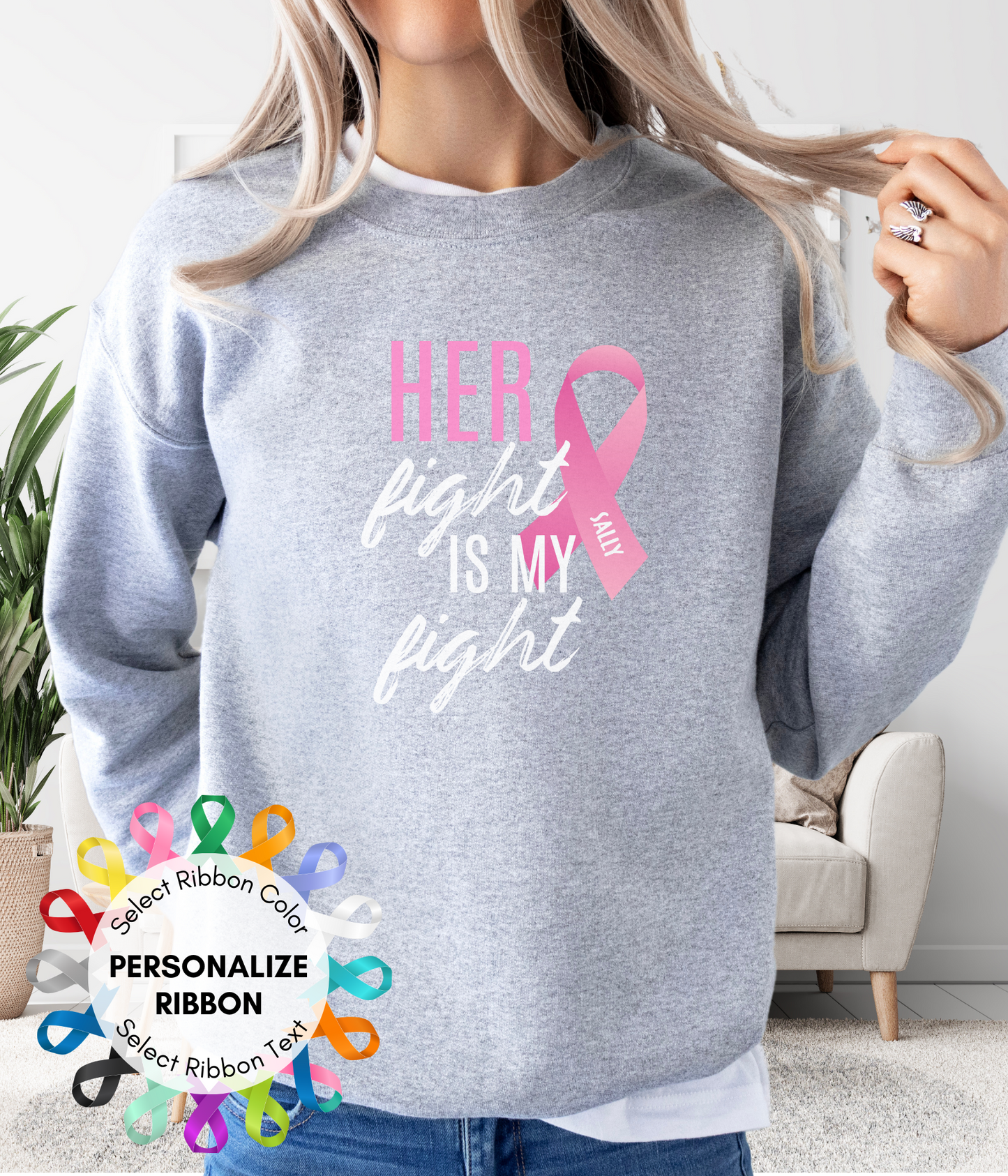 Her Fight is My Fight- Personalized Ribbon Shirt