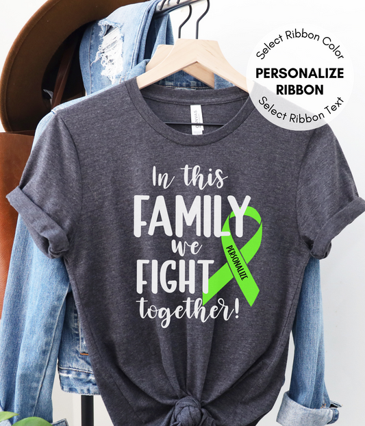 Lyme Disease Shirt Personalized- In This Family We Fight Together