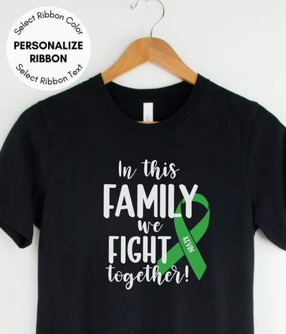 Celiac Disease Shirt Personalized- In This Family We Fight Together