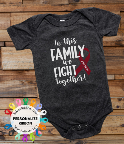 a black onesuit with the words in this family we fight together