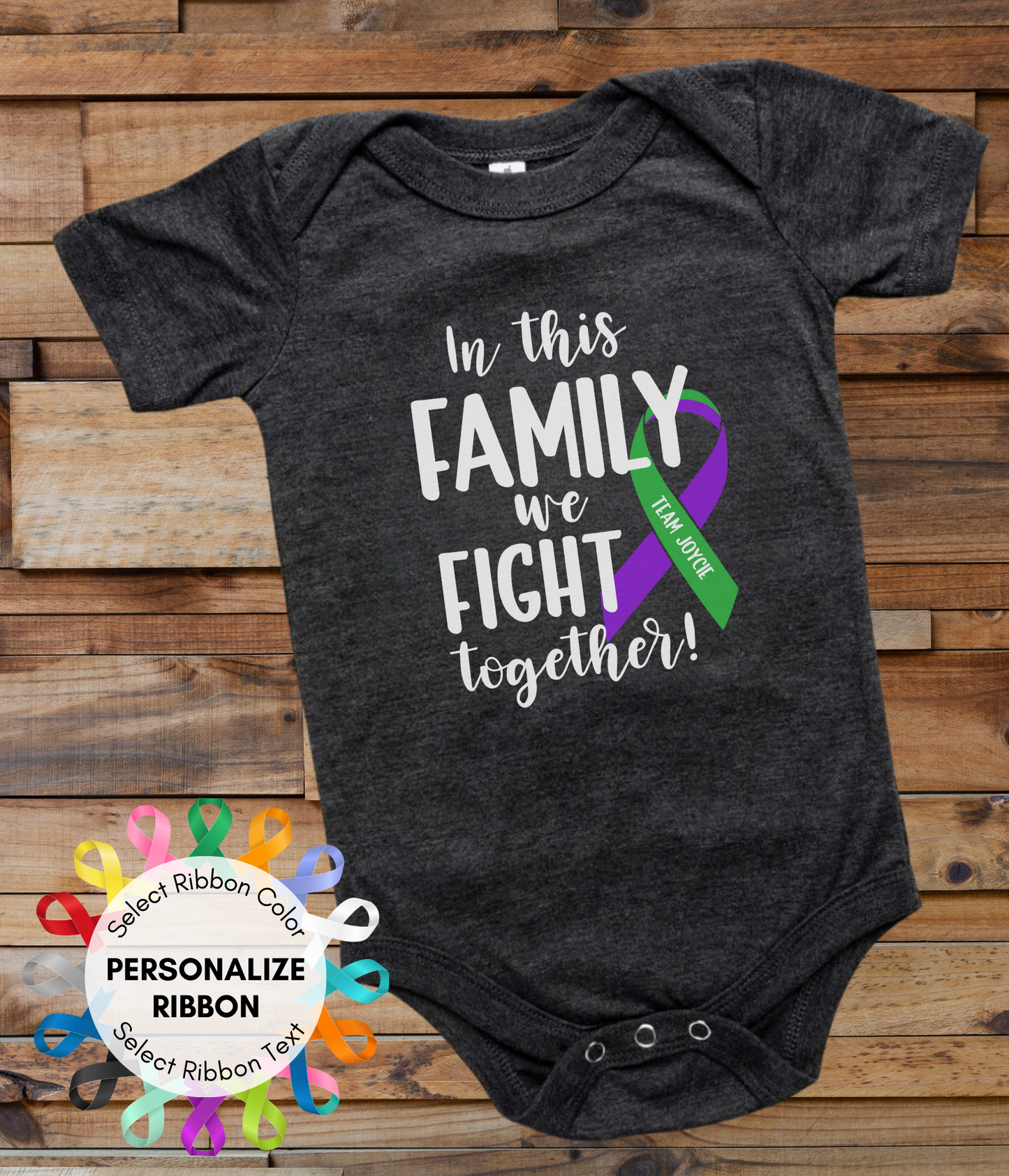 a black onesuit with the words in this family we fight together