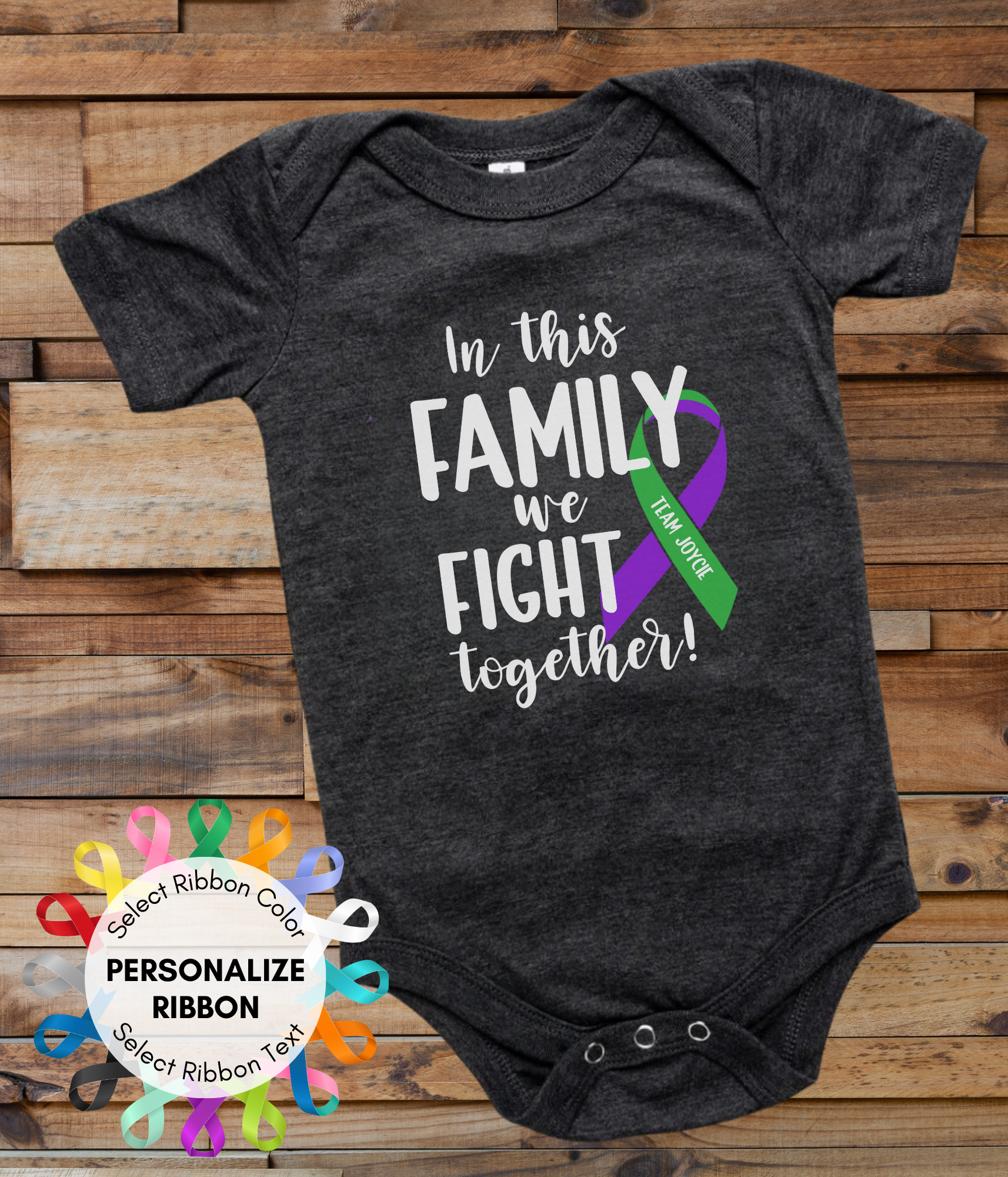 a black onesuit with the words in this family we fight together