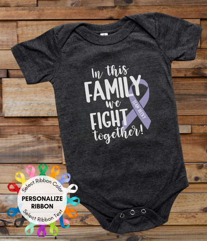 a black onesuit with the words in this family we fight together